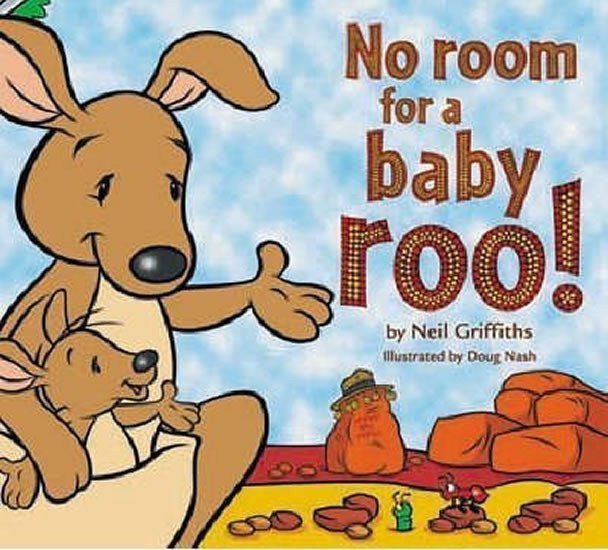 No Room For a Baby Roo – Griffiths Neil