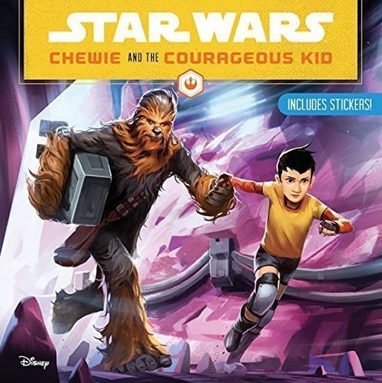 Star Wars Chewie and the Courageous Kid – group of authors