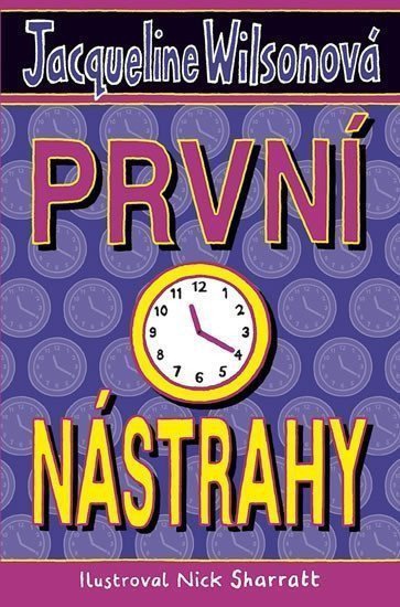 První nástrahy – Wilsonová Jacqueline