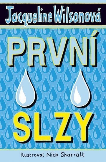 První slzy – Wilsonová Jacqueline