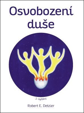 Osvobození duše – Detzler Robert