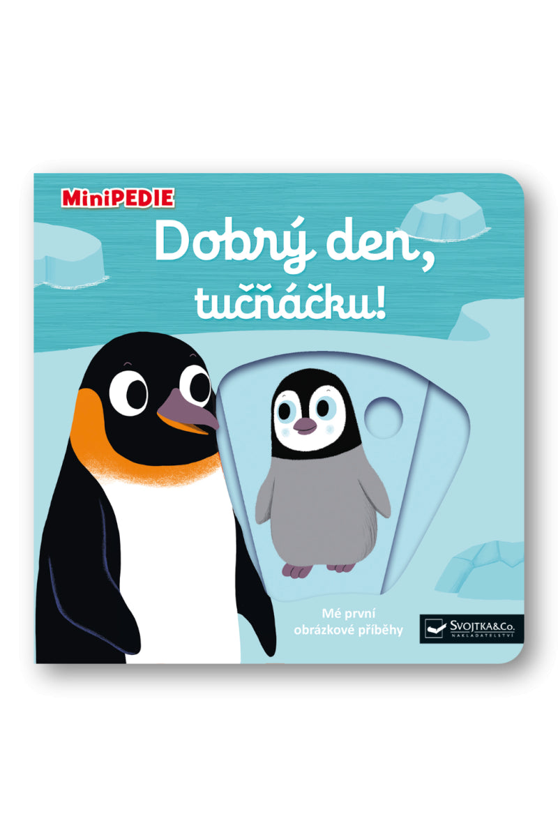 MiniPEDIE Dobrý den tučňáčku – Choux Nathalie