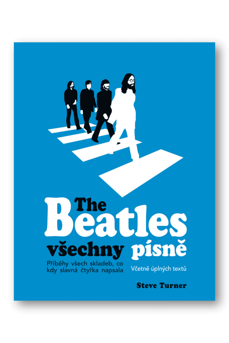 The Beatles všechny písně – Turner Steve
