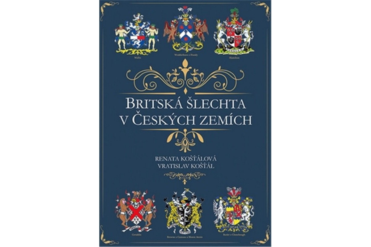 Britská šlechta v Českých zemích – Košťál Vratislav