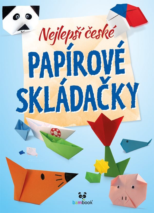 Nejlepší české papírové skládačky – group of authors
