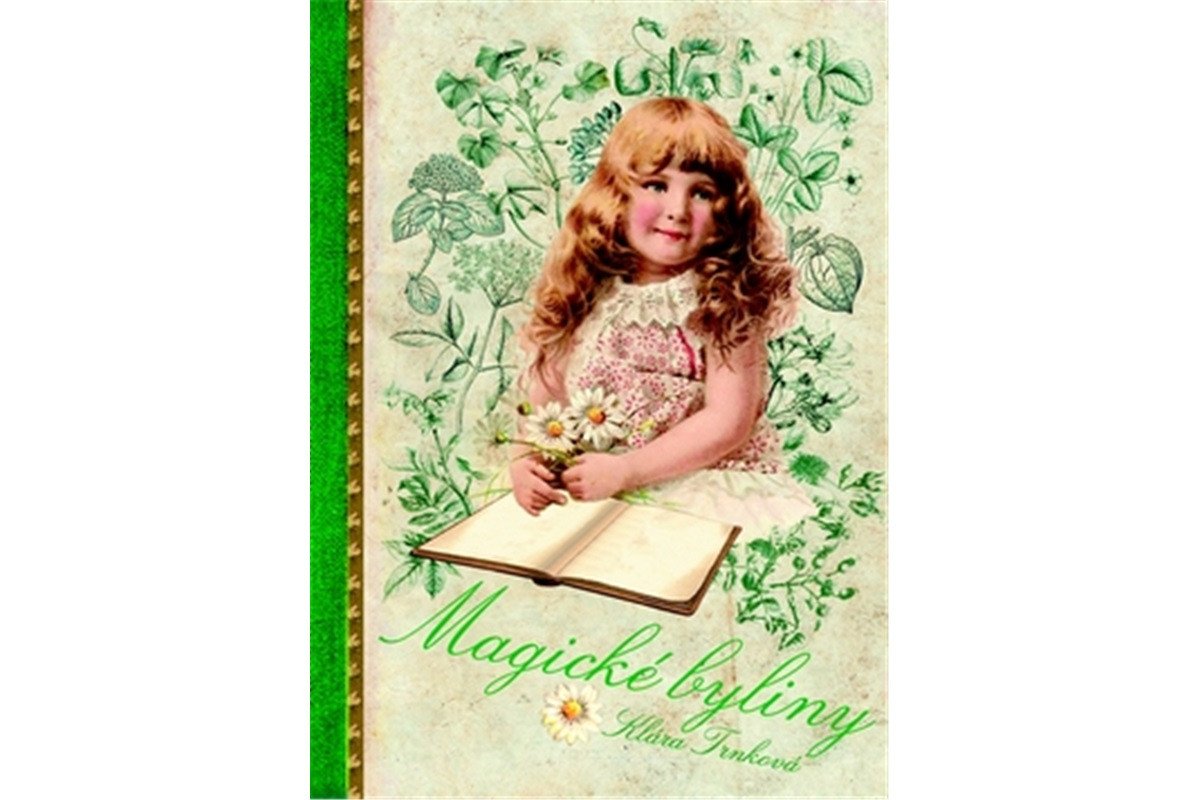 Magické bylinky – Trnková Klára