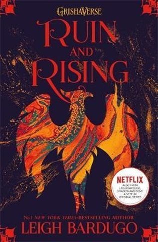 Ruin and Rising – Bardugo Leigh (2018)