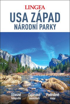 USA národní parky západ - Velký průvodce – group of authors