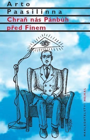 Chraň nás Pánbůh před Finem – Paasilinna Arto
