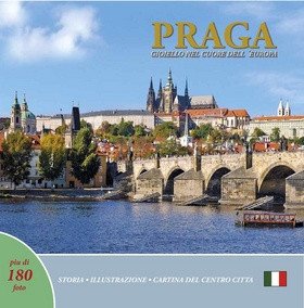 Praga: Gioiello cuore dell´Europa (italsky) – Henn Ivan (2018)