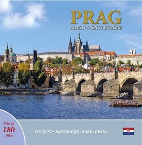 Prag: Blago u srdcu Europe (chorvatsky) – Henn Ivan (2018)