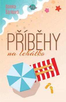 Příběhy na lehátko – Šárková Danka