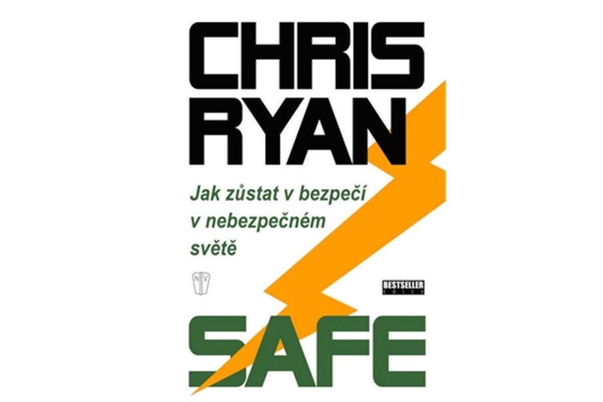 Safe - Jak zůstat v bezpečí v nebezpečném světě – Ryan Chris