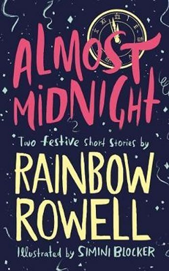Almost Midnight Two Festive Short Stories – Rowellová Rainbow
