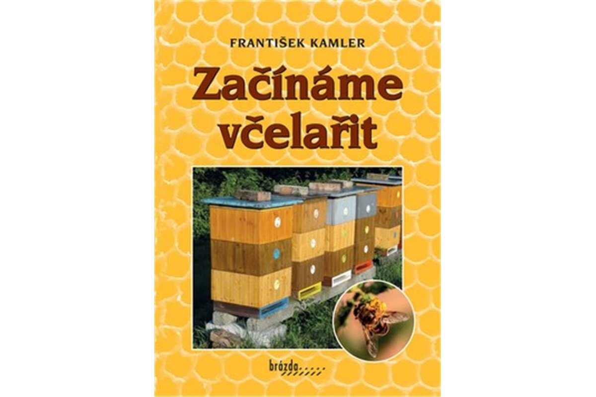 Začínáme včelařit – Kamler František