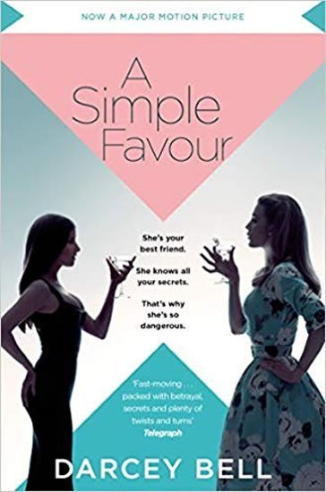 A Simple Favour Film Tie In – Bell Darcey