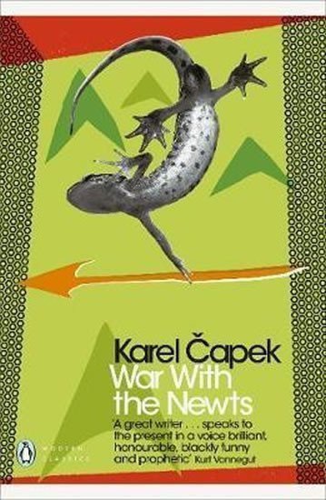 War with the Newts – Čapek Karel