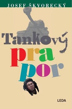Tankový prapor – Škvorecký Josef