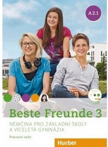 Beste Freunde 3 A21 - pracovní sešitCD česká verze – Georgiakaki Manuela