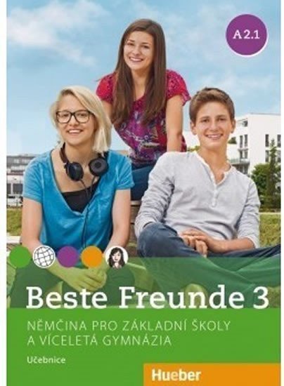 Beste Freunde 3 A21 - učebnice česká verze – Georgiakaki Manuela