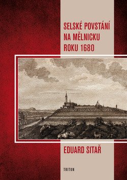 Selské povstání na Mělnicku roku 1680 – Sitař Eduard
