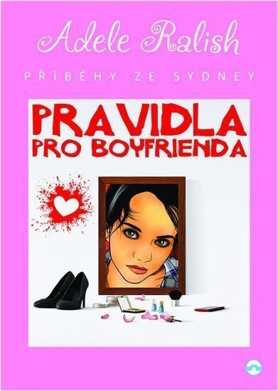 Pravidla pro Boyfrienda – Ralish Adele
