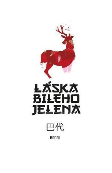 Láska bílého jelena – Badai