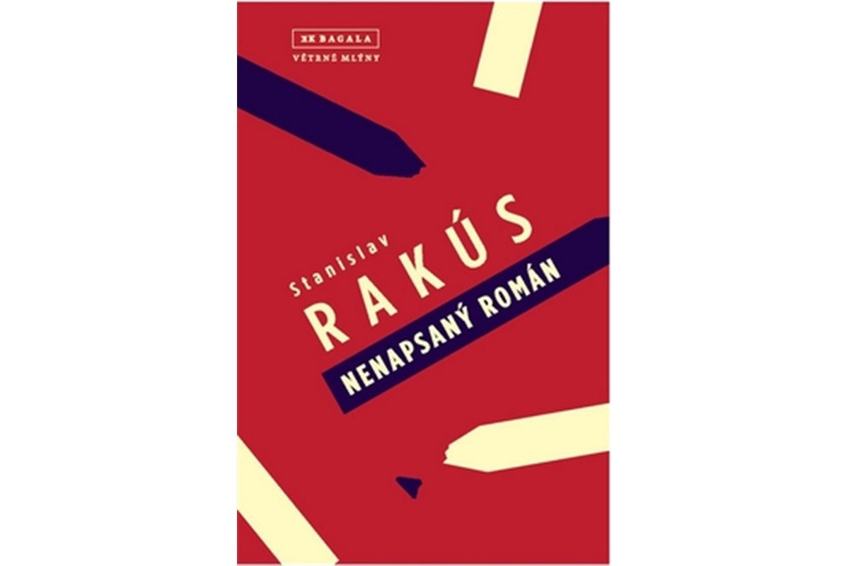 Nenapsaný román – Rakús Stanislav