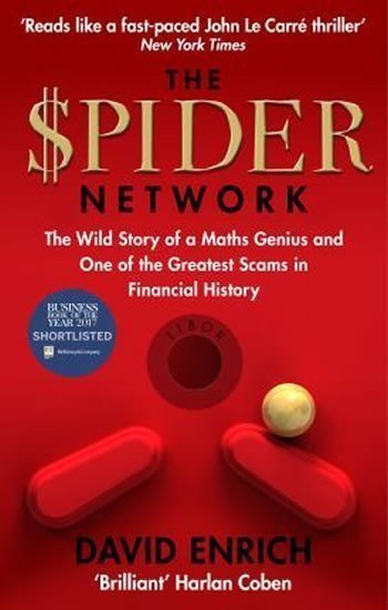 The Spider Network The Wild Story of a Maths Genius and One of the Greatest Scams in Financial History – Enrich David