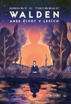 Walden aneb Život v lesích – Thoreau Henry David