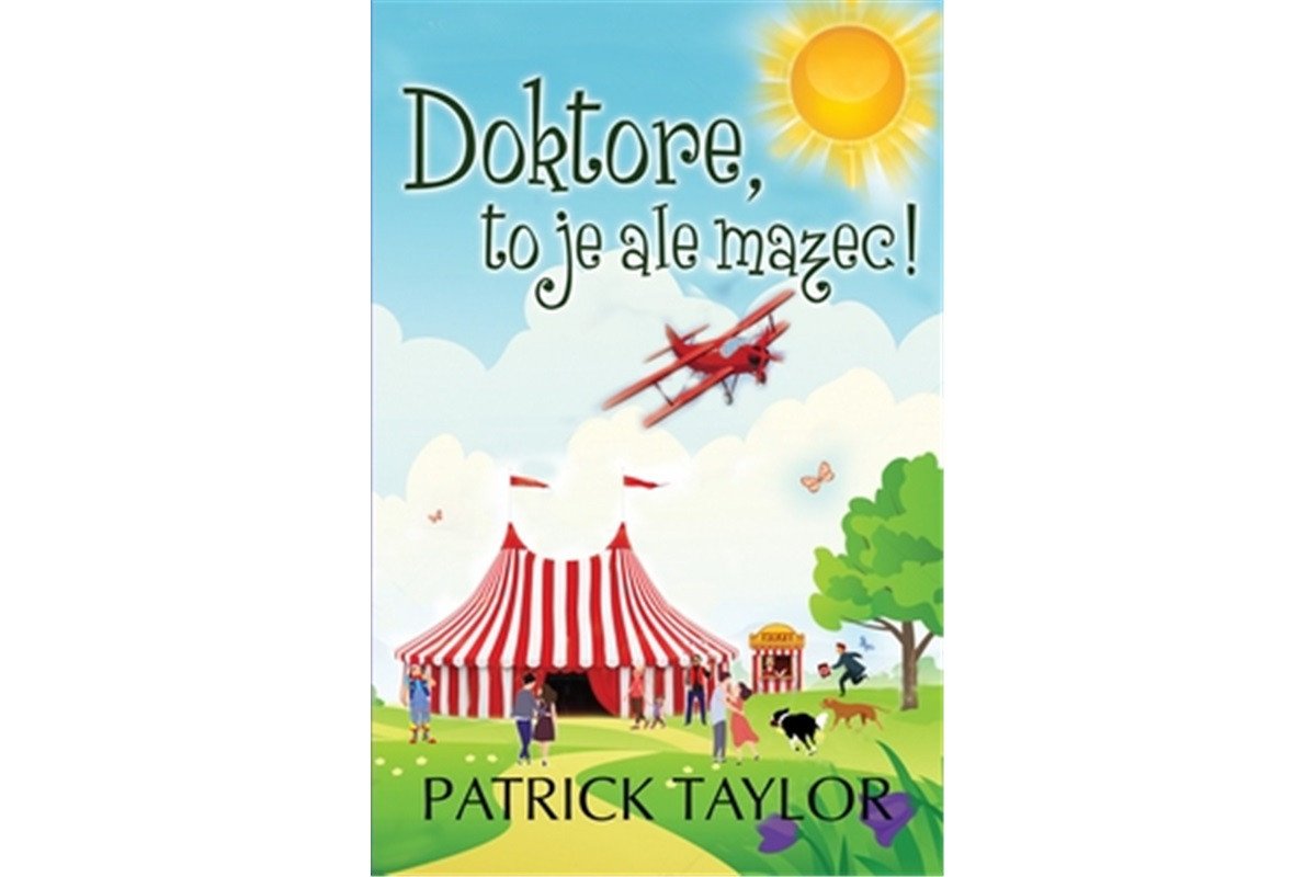 Doktore to je ale mazec – Taylor Patrick