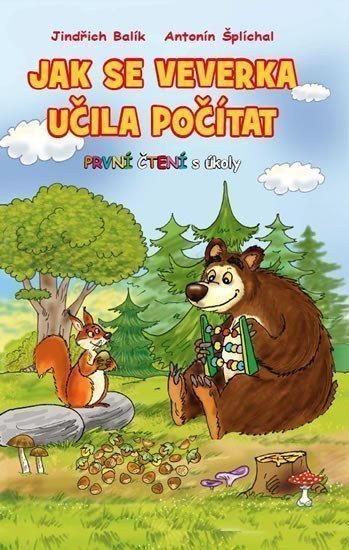 Jak se veverka učila počítat - První čtení s úkoly – Balík Jindřich