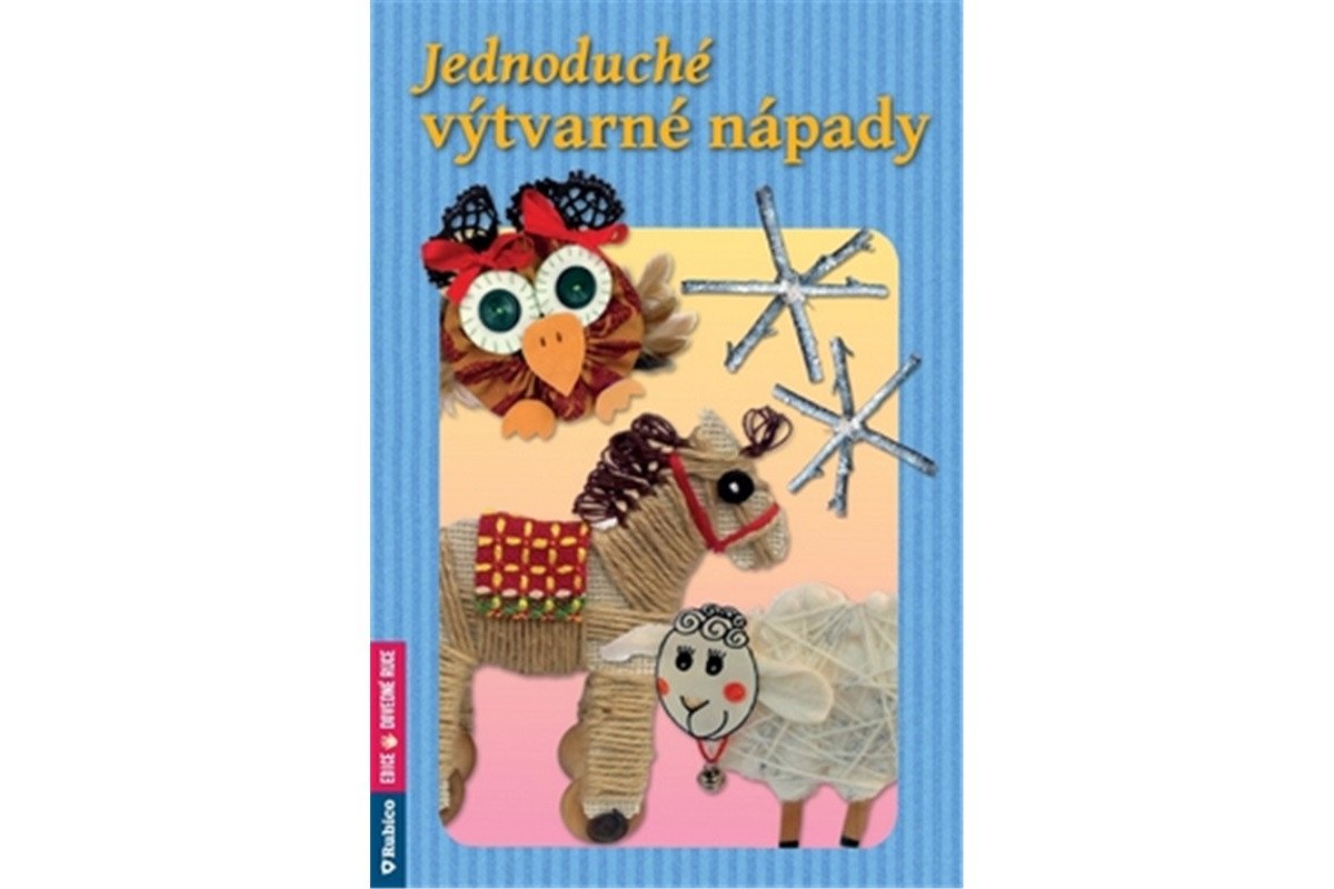 Jednoduché výtvarné nápady – Vítková Markéta
