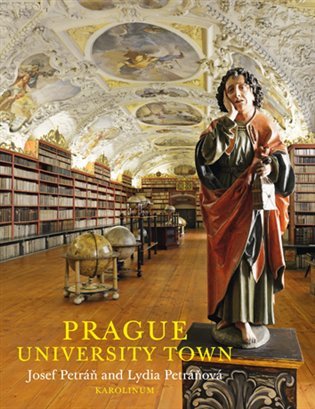 Prague: University Town – Petráňová Lydia (2018)