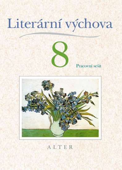 Literární výchova pro 8 ročník ZŠ – group of authors