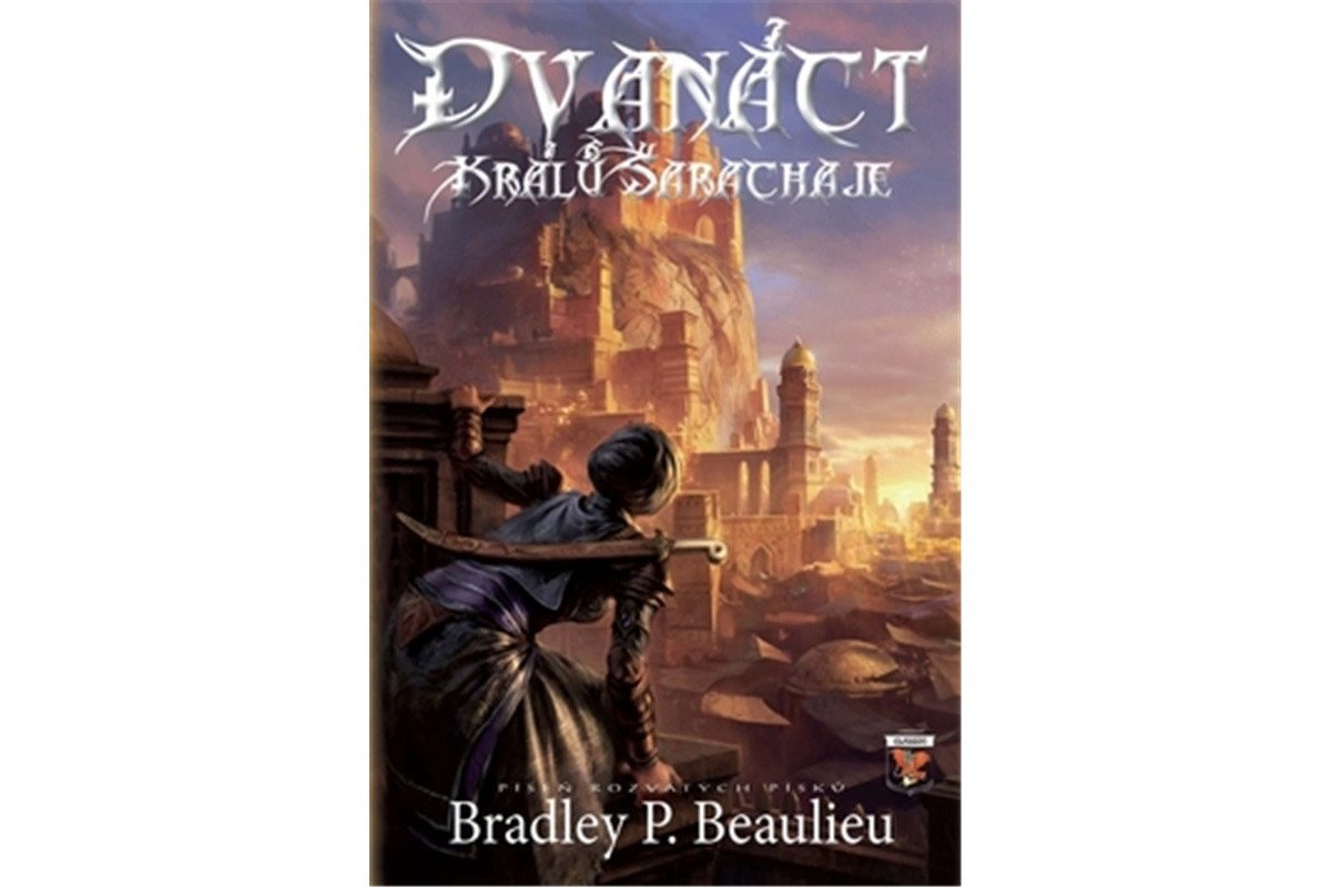 Píseň rozvátých písků 1 - Dvanáct králů Šarachaje – Beaulieu Bradley P