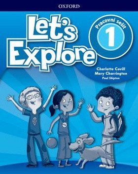 Let´s Explore 1 Workbook (CZEch Edition) – Covill Charlotte (2018)