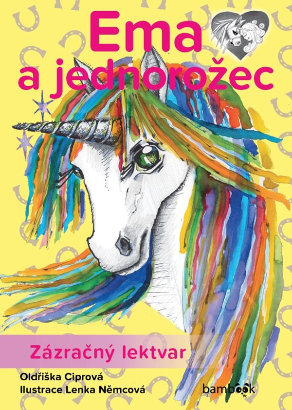 Ema a jednorožec - Zázračný lektvar – Ciprová Oldřiška