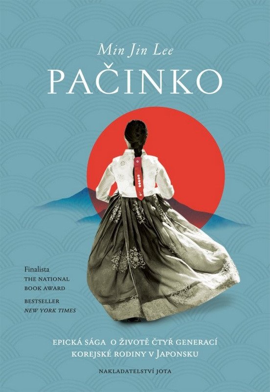 Pačinko - Epická sága o životě čtyř generací korejské rodiny v Japonsku – Lee Min Jin