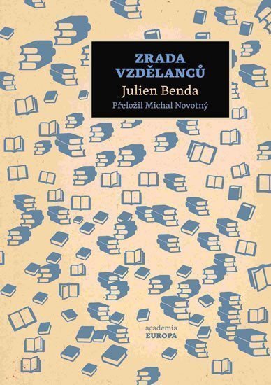 Zrada vzdělanců – Benda Julien