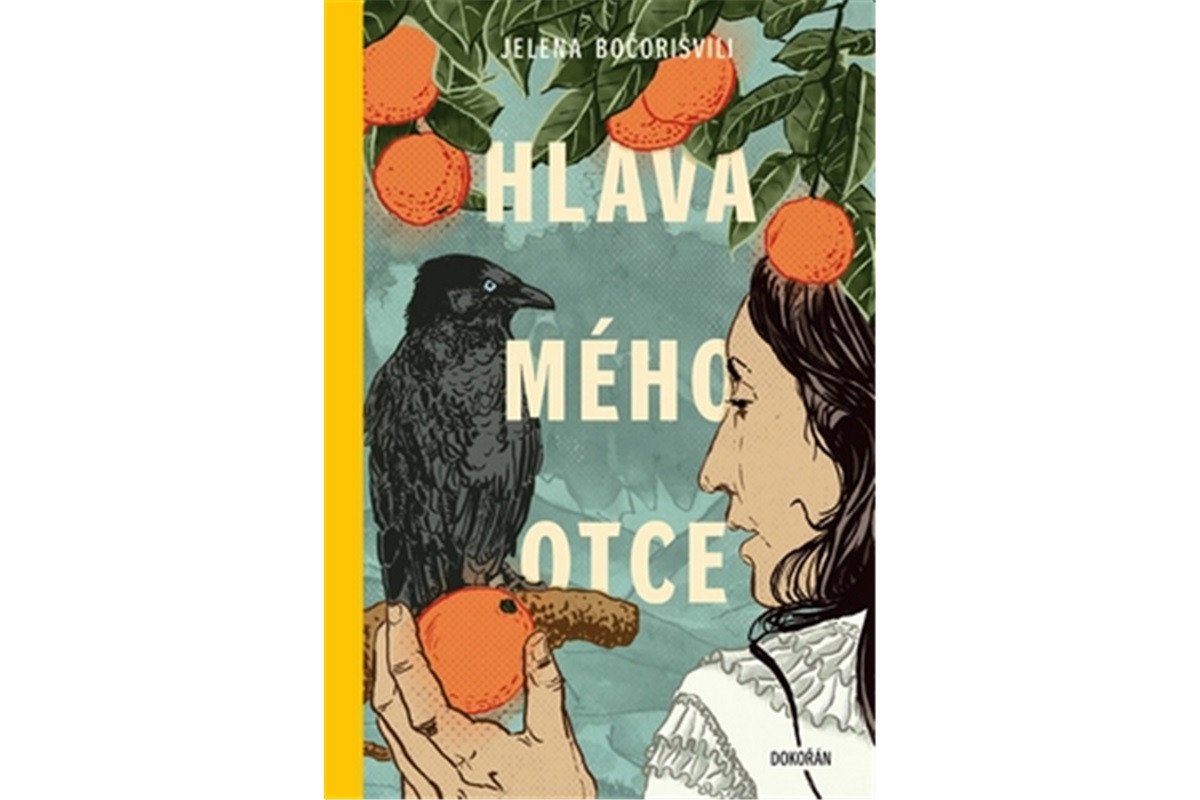 Hlava mého otce - Čtyři stenografické romány – Bočorišvili Jelena