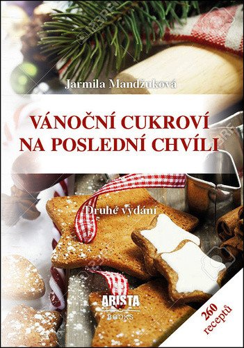 Vánoční cukroví na poslední chvíli – Mandžuková Jarmila (2018)