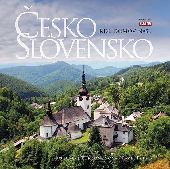 Česko Slovensko - Kde domov náš – Pafko Pavel