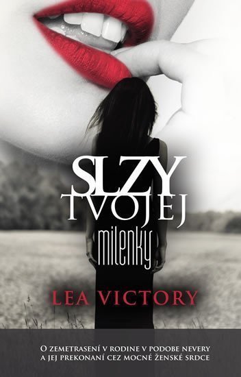 Slzy tvojej milenky slovensky – Victory Lea