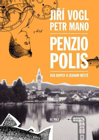 Penziopolis - Dva dopisy o jednom městě – Mano Petr