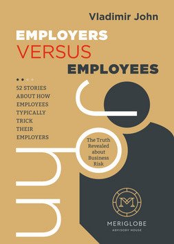 Employers versus Employees – John Vladimír