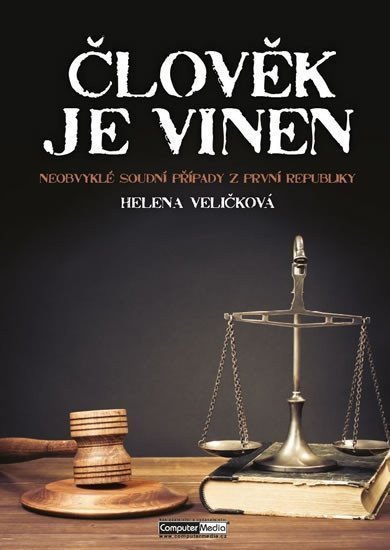 Člověk je vinen – Veličková Helena