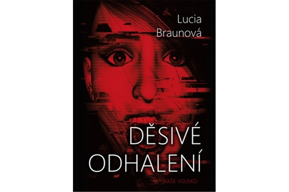 Děsivé odhalení – Braunová Lucie