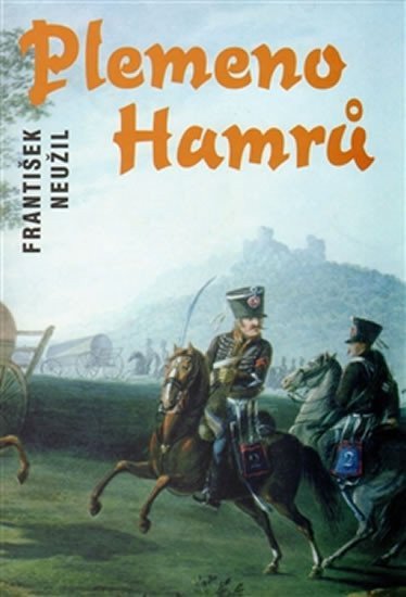 Plemeno Hamrů – Neužil František