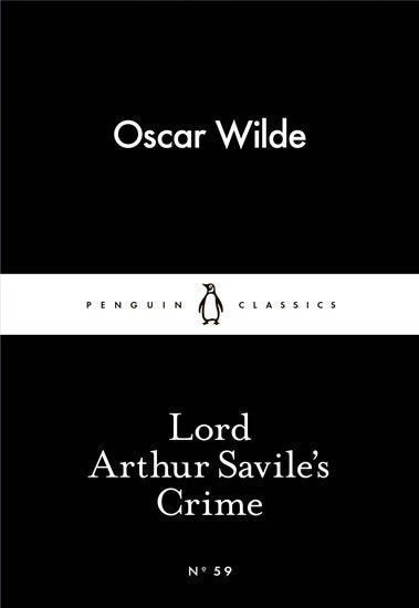 Lord Arthur Saviles Crime Little Black Classics – Wilde Oscar